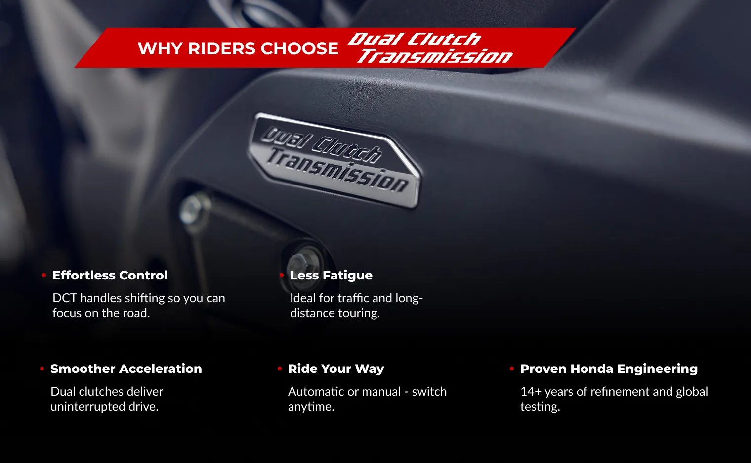 Why riders choose DCT