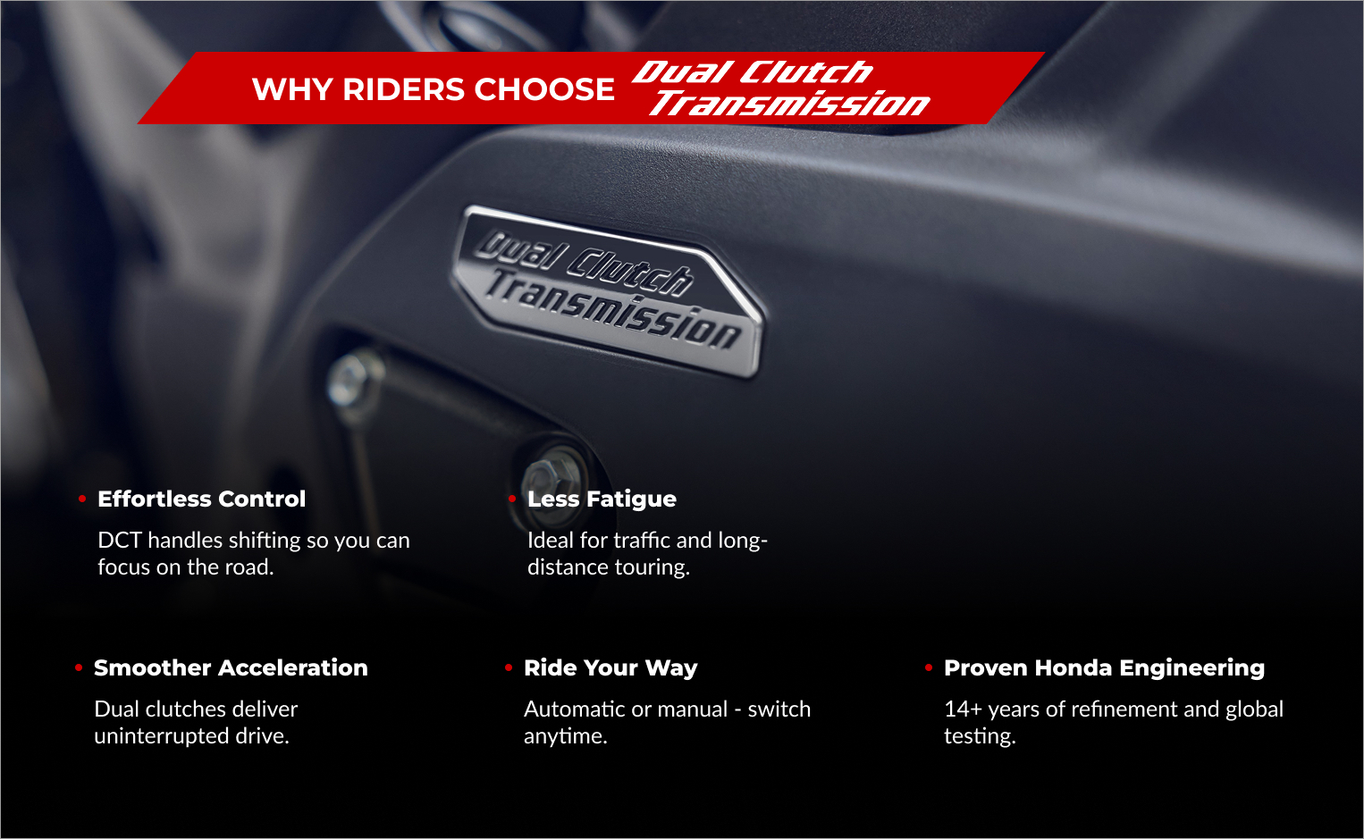 Why riders choose DCT